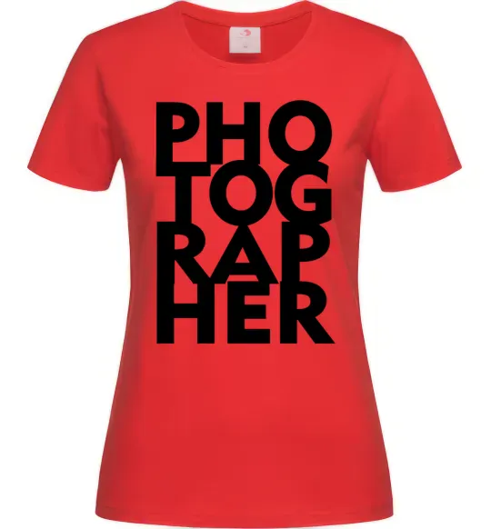Женская футболка Photographer Красный фото