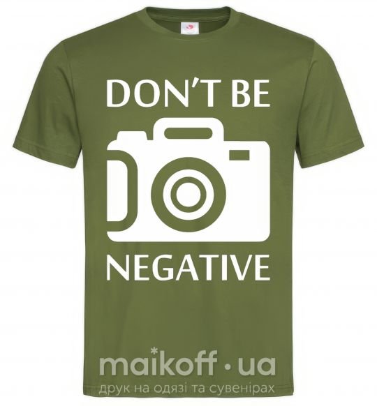 Мужская футболка Don't be negative Оливковый фото