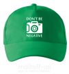 Кепка Don't be negative Зеленый фото