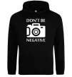 Чоловіча толстовка (худі) Don't be negative Чорний Чоловіча толстовка (худі) Don't be negative Чорний фото