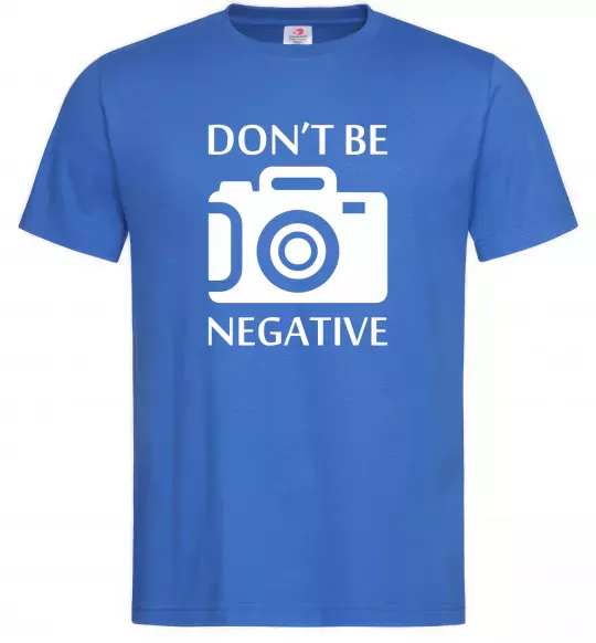Мужская футболка Don't be negative Ярко-синий фото
