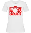 Женская футболка I love photography Белый фото