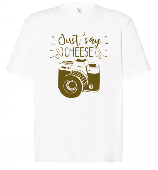 Футболка Оверсайз Just say cheese Білий фото