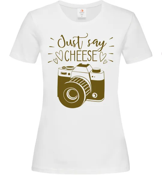 Жіноча футболка Just say cheese Білий фото