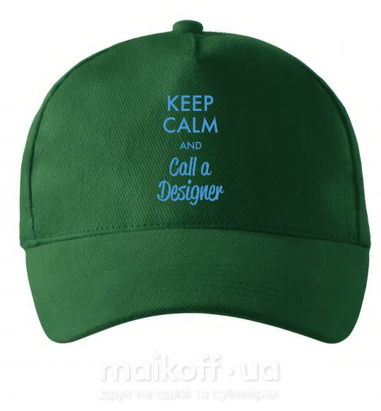 Кепка Keep calm and call a dsigner Темно-зеленый фото