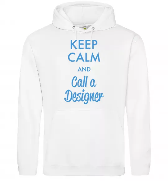 Жіноча толстовка (худі) Keep calm and call a dsigner Білий фото
