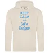 Женская толстовка (худи) Keep calm and call a dsigner Таш фото