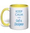 Чашка з кольоровою ручкою Keep calm and call a dsigner Лимонний фото