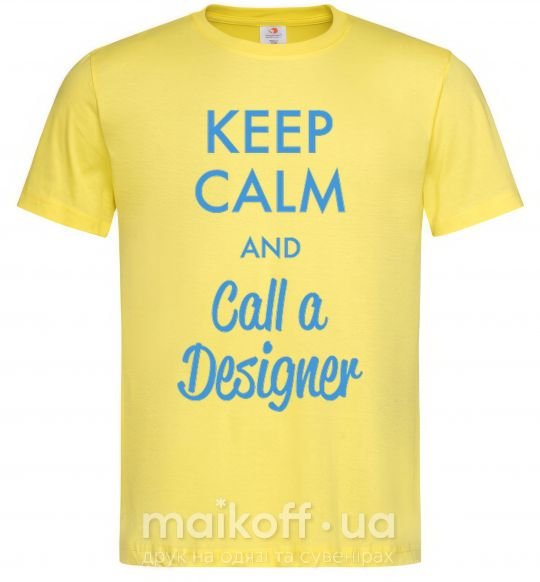 Чоловіча футболка Keep calm and call a dsigner Лимонний фото