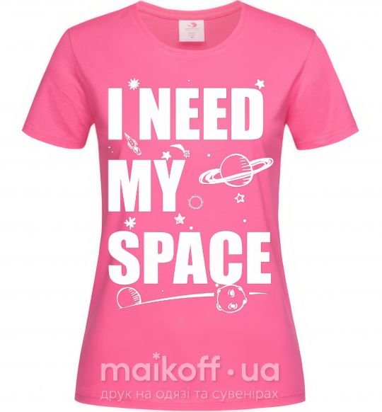 Жіноча футболка I need my space Яскраво-рожевий фото