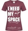 Жіноча футболка I need my space Бордовий фото