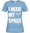 Жіноча футболка I need my space Блакитний фото