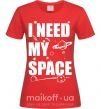 Женская футболка I need my space Красный фото