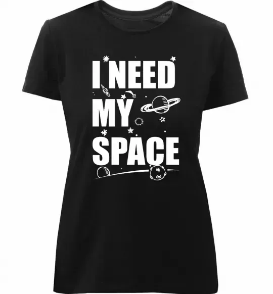 Жіноча преміум футболка I need my space Чорний фото
