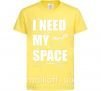 Дитяча футболка I need my space Лимонний фото