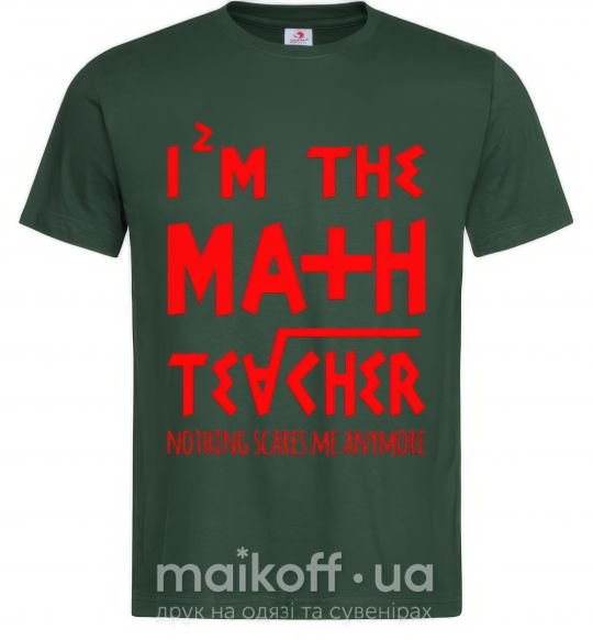 Чоловіча футболка I'm the math teacher Темно-зелений фото
