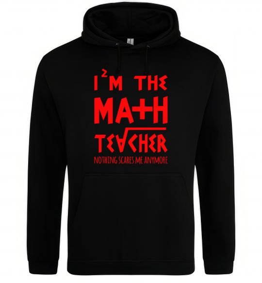 Мужская толстовка (худи) I'm the math teacher Черный фото