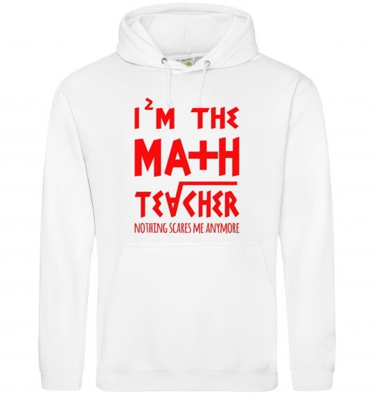 Мужская толстовка (худи) I'm the math teacher Белый фото