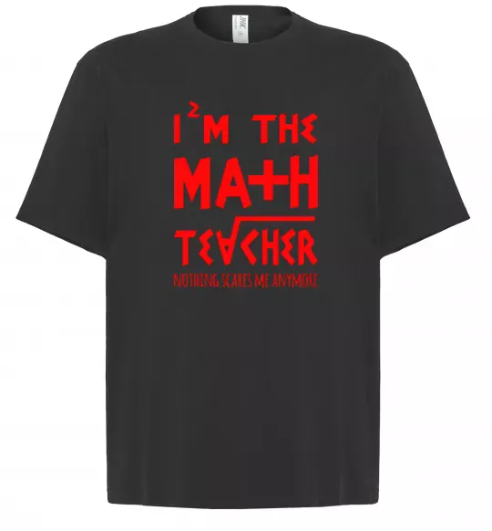 Футболка Оверсайз I'm the math teacher Черный фото