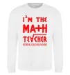 Свитшот I'm the math teacher Белый фото