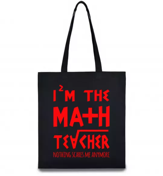 Эко-сумка I'm the math teacher Черный фото