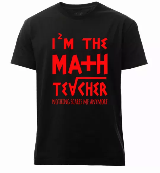 Чоловіча преміум футболка I'm the math teacher Чорний фото