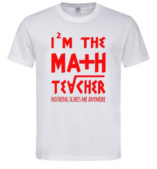 Мужская футболка I'm the math teacher Белый фото