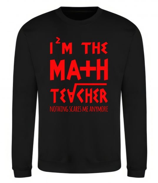 Світшот I'm the math teacher Чорний фото