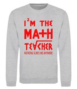 Світшот I'm the math teacher