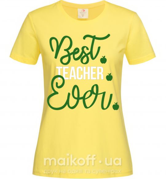 Женская футболка Best teacher ever Лимонный фото