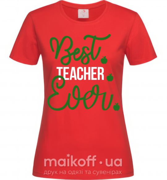 Женская футболка Best teacher ever Красный фото