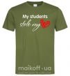 Мужская футболка My students stole my heart Оливковый фото