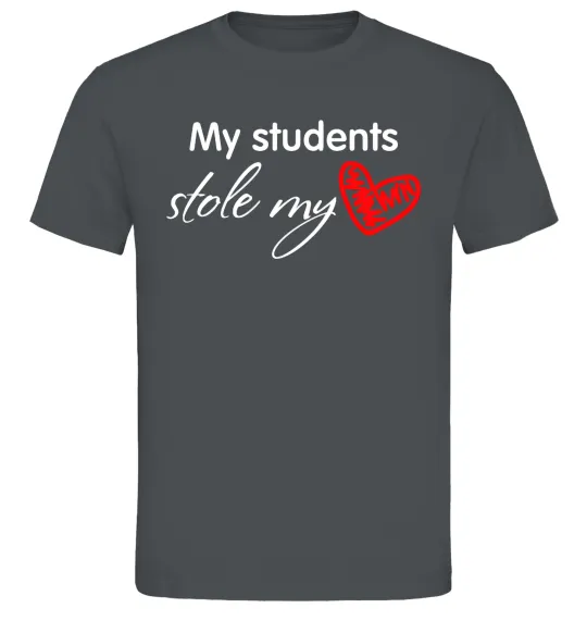 Мужская футболка My students stole my heart Графит фото