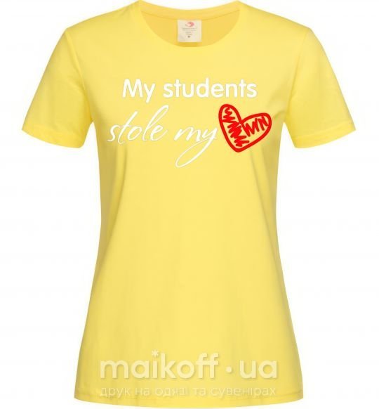 Женская футболка My students stole my heart Лимонный фото