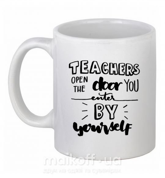 Чашка керамическая Teachers open door Белый фото