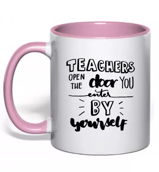 Чашка с цветной ручкой Teachers open door Нежно розовый фото