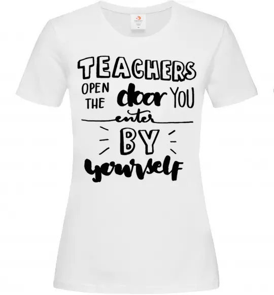 Женская футболка Teachers open door Белый фото