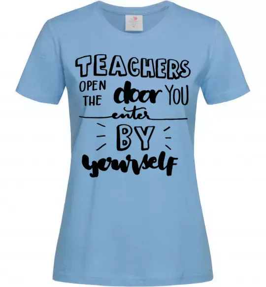Женская футболка Teachers open door Голубой фото