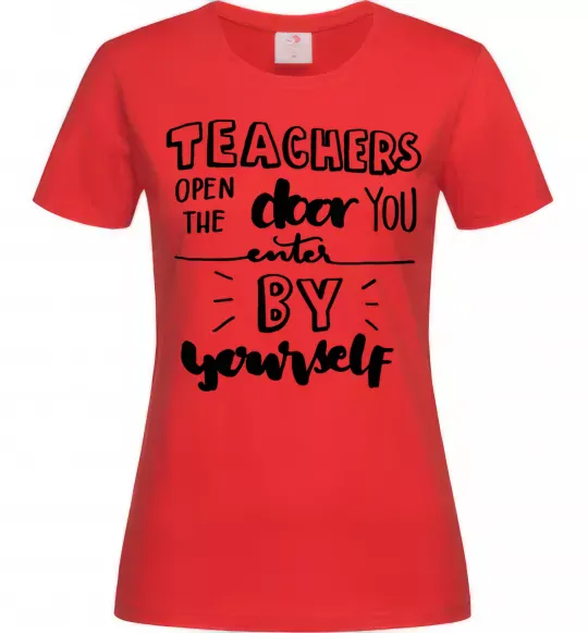 Женская футболка Teachers open door Красный фото