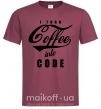 Мужская футболка I turn coffee into code Бордовый фото