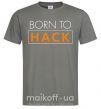 Чоловіча футболка Born to hack Графіт фото
