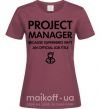 Жіноча футболка Project manager Бордовий фото
