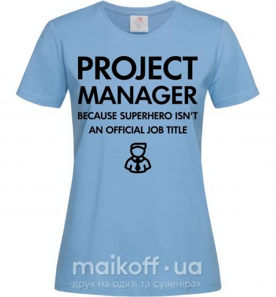 Жіноча футболка Project manager Блакитний фото