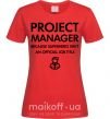 Жіноча футболка Project manager Червоний фото