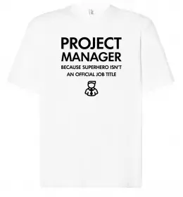 Футболка Оверсайз Best manager ever Белый фото