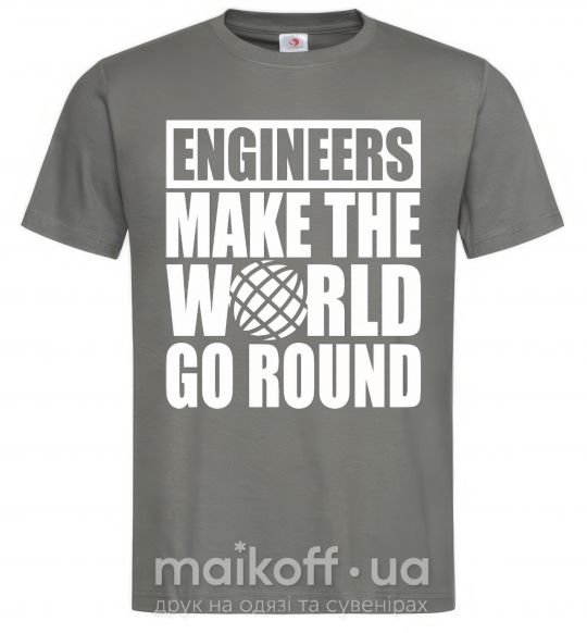 Чоловіча футболка Engineers make the world go round Графіт фото
