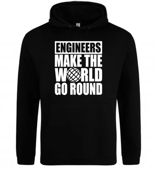 Чоловіча толстовка (худі) Engineers make the world go round Чорний фото