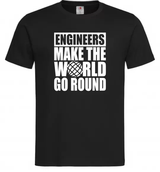 Мужская футболка Engineers make the world go round Черный фото