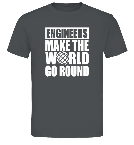 Мужская футболка Engineers make the world go round Графит фото