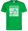 Мужская футболка Engineers make the world go round Зеленый фото